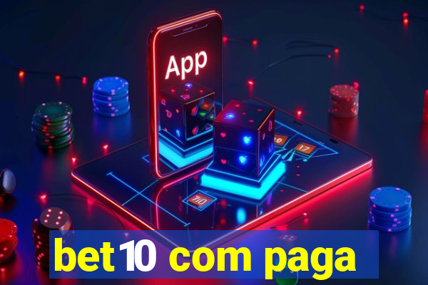 bet10 com paga